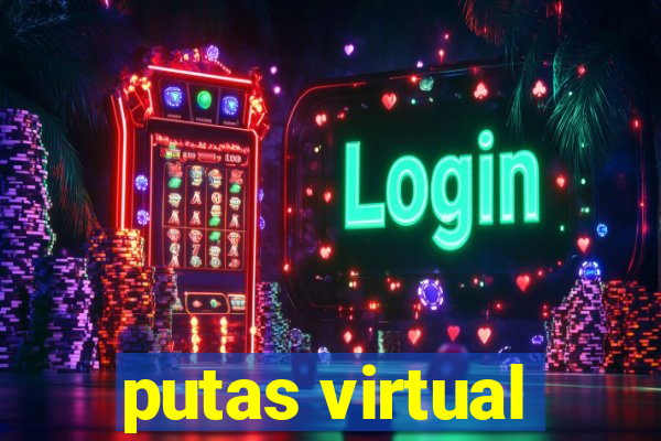 putas virtual